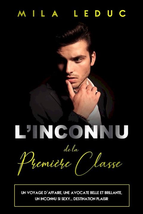 L'inconnu de la Premi&egrave;re Classe(Kobo/電子書)