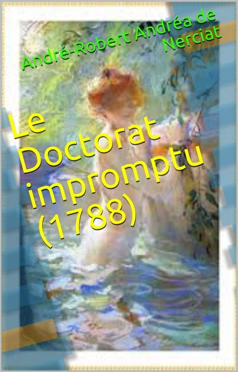 Le Doctorat impromptu (1788)(Kobo/電子書)