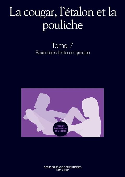 Cougar: Sexe sans limite en groupe (T7)(Kobo/電子書)