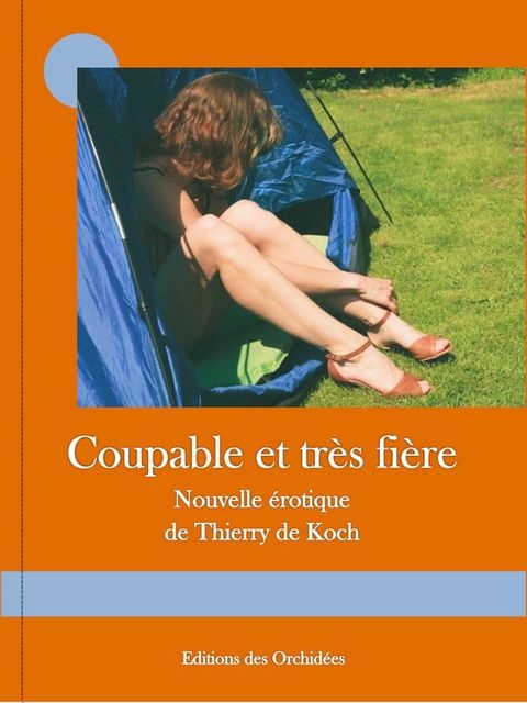 Coupable et très fière - triolisme et candaulisme(Kobo/電子書)