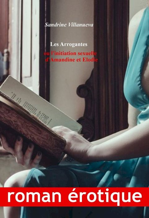 Les Arrogantes(Kobo/電子書)