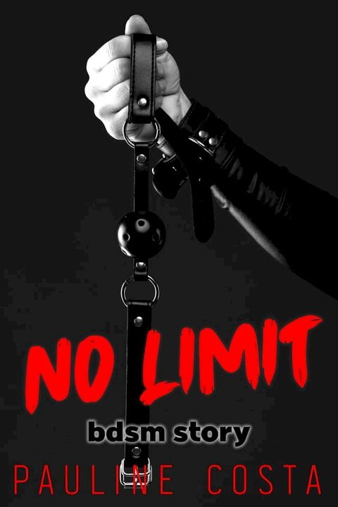 NO LIMIT // BDSM Story(Kobo/電子書)