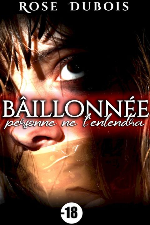 Bâillonnée / Personne ne t'entendra... (BDSM)(Kobo/電子書)