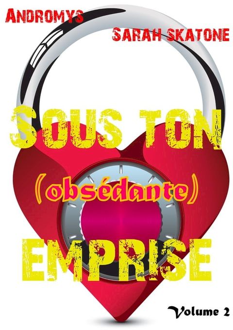 Sous Ton (Obs&eacute;dante) Emprise(Kobo/電子書)