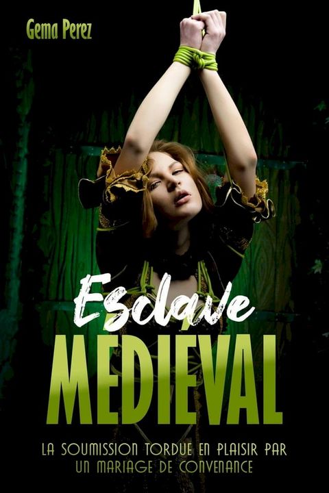 Esclave M&eacute;di&eacute;val(Kobo/電子書)