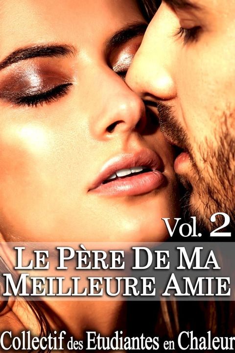 Le Père de ma Meilleure Amie Vol. 2(Kobo/電子書)