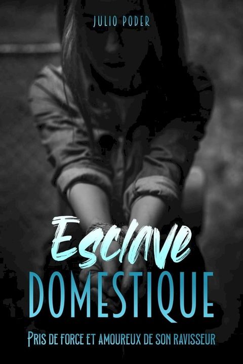 Esclave Domestique(Kobo/電子書)