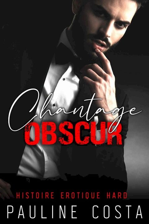 Chantage Obscur(Kobo/電子書)