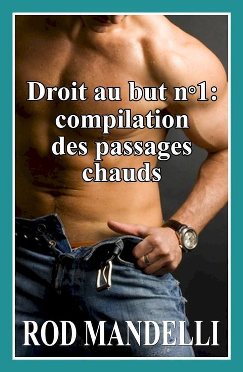 Droit au but n°1 : compilation des passages intéressants(Kobo/電子書)