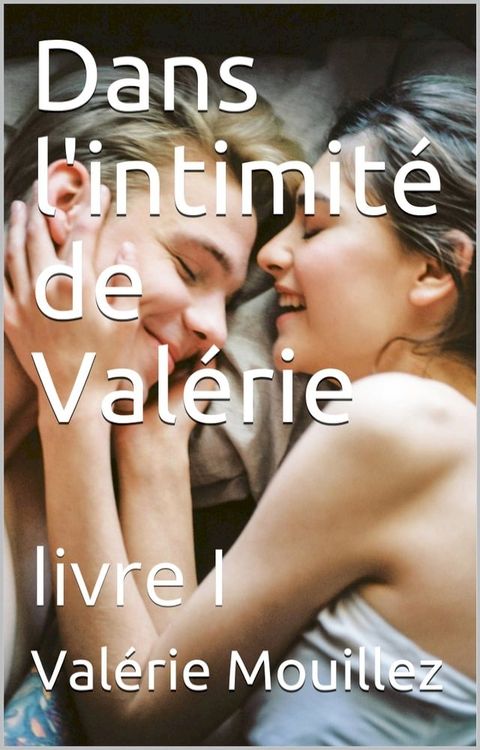 Dans l'intimité de Valérie(Kobo/電子書)