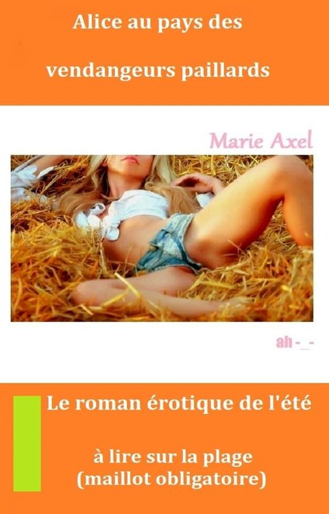 Alice au pays des vendangeurs pailleurs(Kobo/電子書)