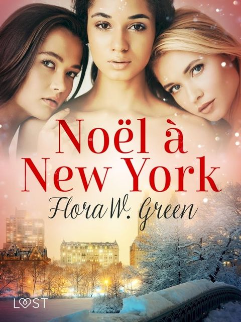 No&euml;l &agrave; New York - Une nouvelle de No&euml;l &eacute;rotique(Kobo/電子書)