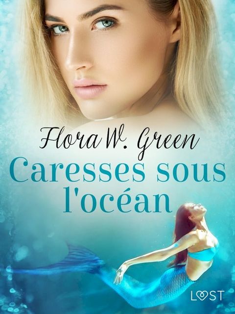 Caresses sous l'oc&eacute;an - Une nouvelle &eacute;rotique(Kobo/電子書)