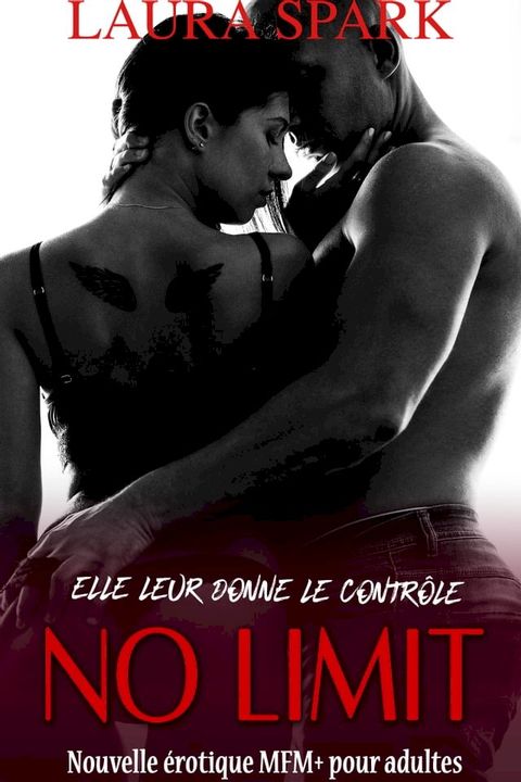 No Limit : elle leur donne le contrôle(Kobo/電子書)