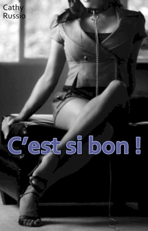 C’est si bon !(Kobo/電子書)