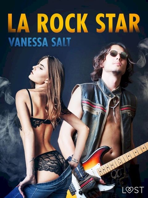 La rock star – une nouvelle érotique(Kobo/電子書)