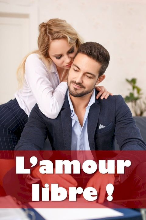 L'amour libre(Kobo/電子書)