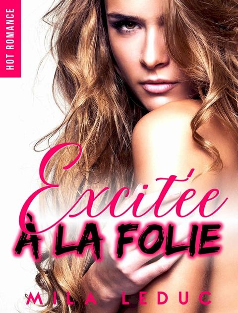 Excitée à la Folie(Kobo/電子書)