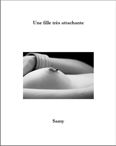 Une fille très attachante(Kobo/電子書)