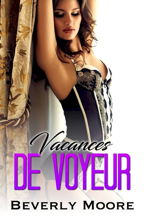 Vacances de Voyeur(Kobo/電子書)