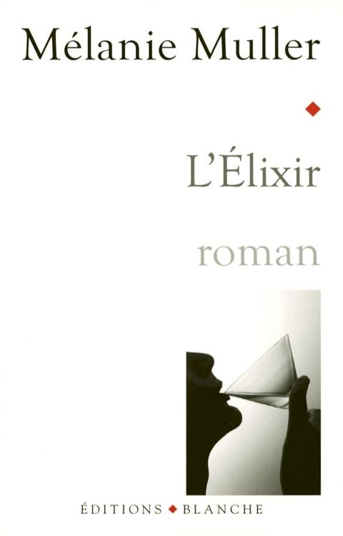 L'&eacute;lixir(Kobo/電子書)