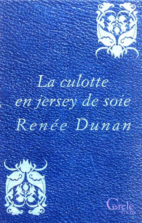 Cercle Poche n°160 La Culotte en jersey de soie(Kobo/電子書)