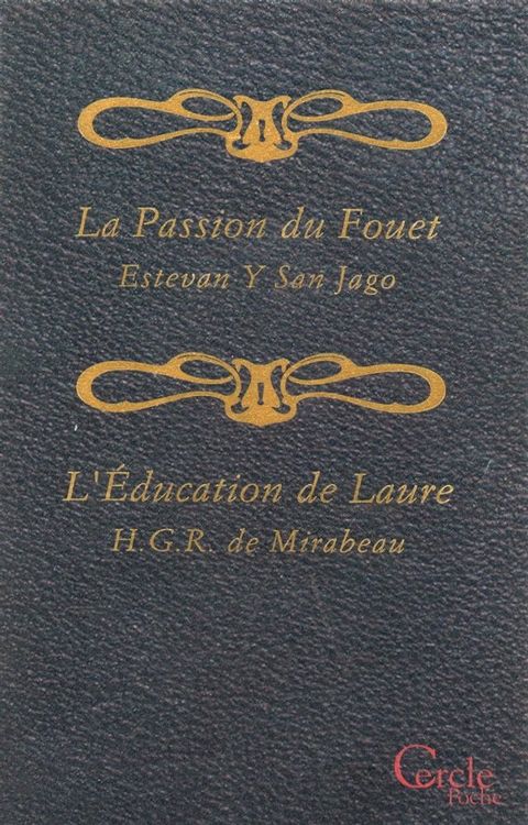 Cercle Poche n°159 La Passion du Fouet et L'&Eacute;ducation de Laure(Kobo/電子書)