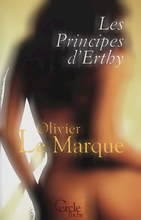 Cercle Poche nº103 Les Principes d'Erthy(Kobo/電子書)