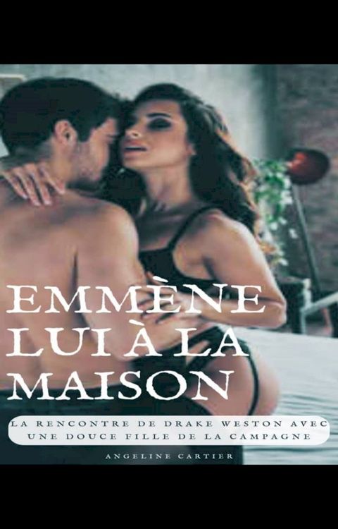 Emmène lui à la maison(Kobo/電子書)