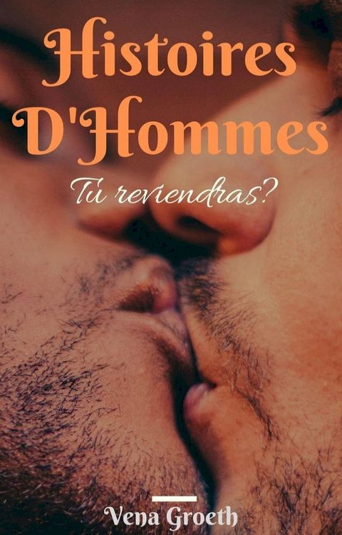 Histoires d’hommes(Kobo/電子書)