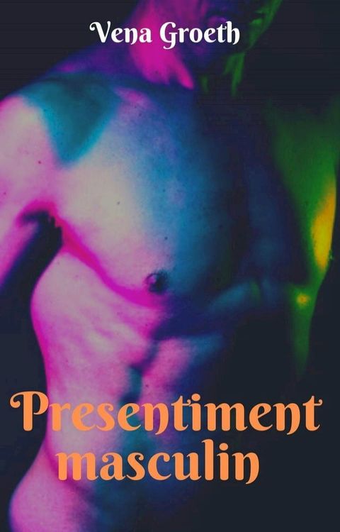 Pressentiment Masculin(Kobo/電子書)