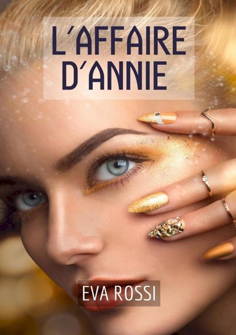 L'Affaire d'Annie(Kobo/電子書)