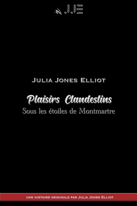 Plaisirs Clandestins(Kobo/電子書)