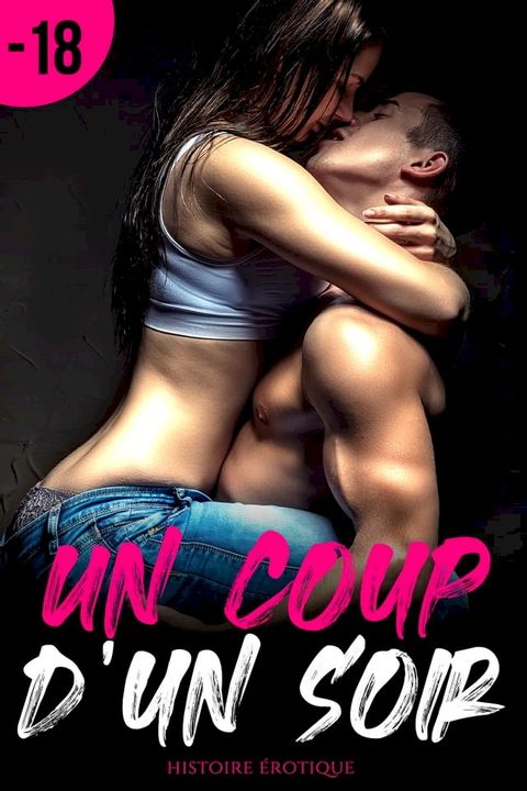 Un Coup d'un Soir(Kobo/電子書)