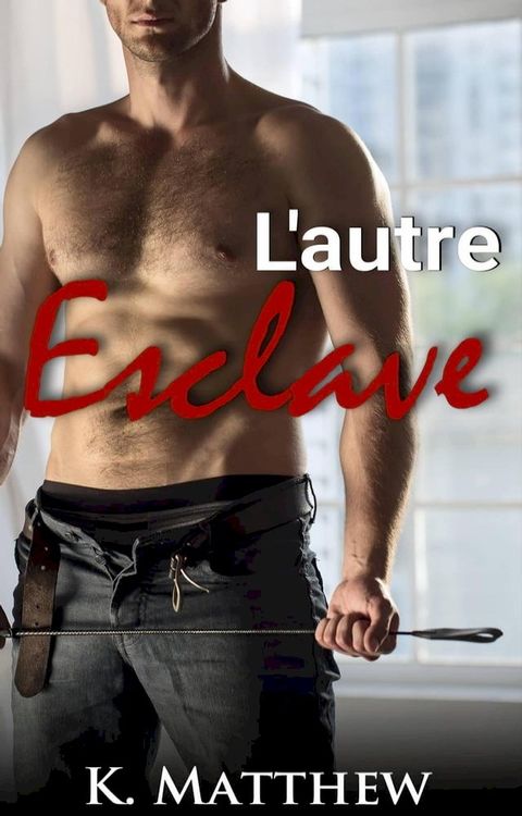 L'autre esclave(Kobo/電子書)