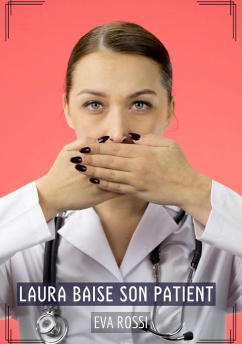 Laura baise son Patient(Kobo/電子書)