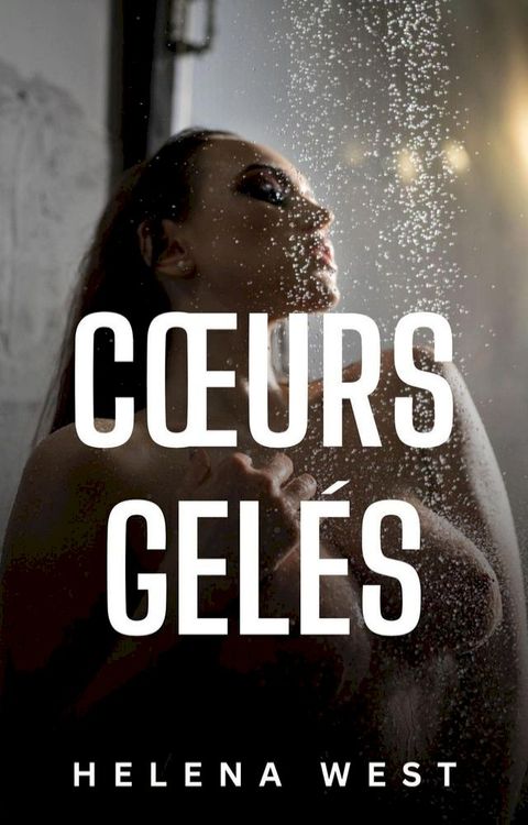 Coeurs gelés(Kobo/電子書)