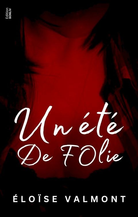 Un été de folie(Kobo/電子書)