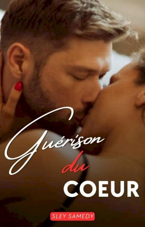 Guérison du Coeur(Kobo/電子書)