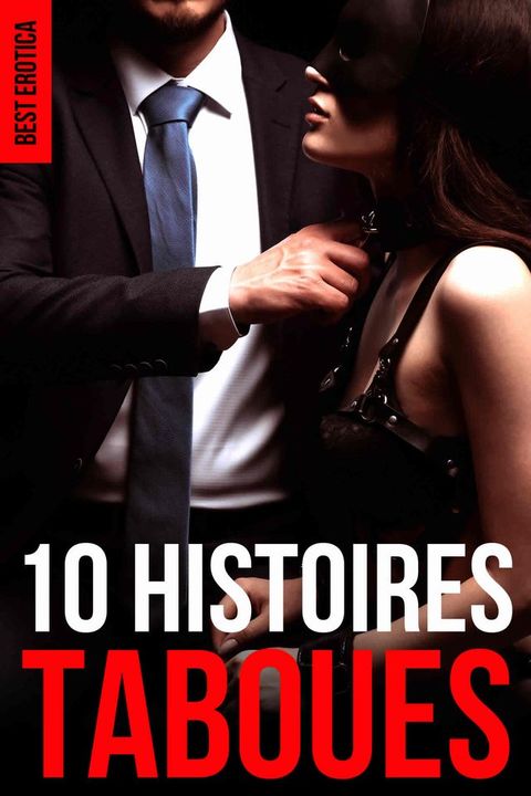 10 Histoires TABOUES(Kobo/電子書)