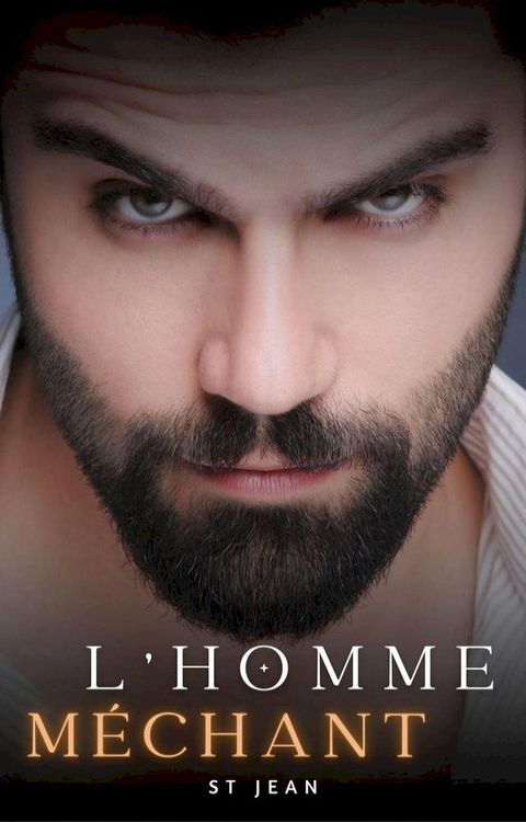 L'homme m&eacute;chant(Kobo/電子書)