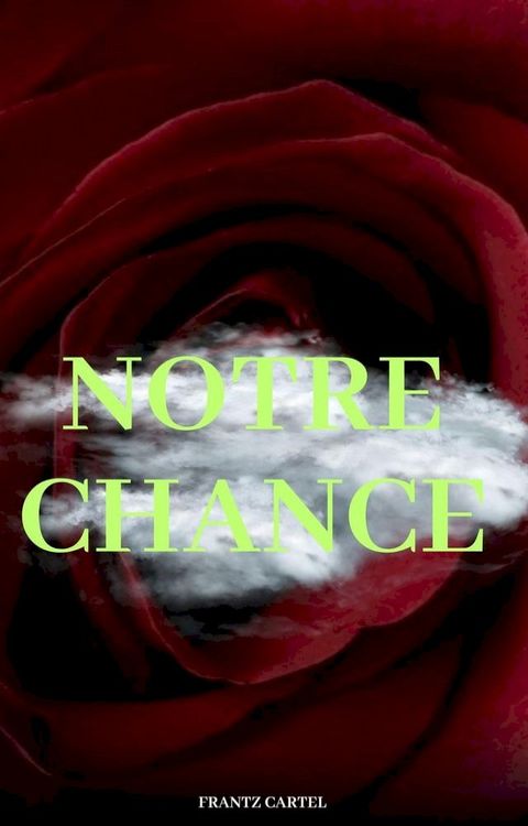 Notre chance(Kobo/電子書)