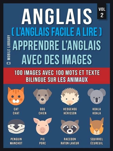 Anglais ( L’Anglais facile a lire ) - Apprendre L’Anglais Avec Des Images (Vol 2)(Kobo/電子書)