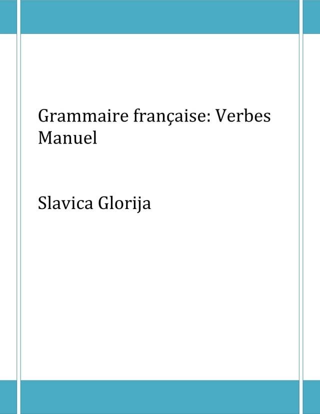  Grammaire française: Verbes(Kobo/電子書)