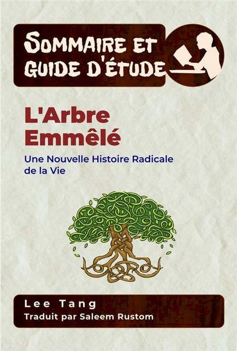 Sommaire Et Guide D’Étude – L'arbre Emmêlé(Kobo/電子書)