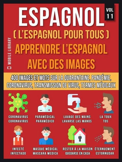 Espagnol (L’Espagnol Pour Tous) - Apprendre L'Espagnol Avec Des Images (Vol 11)(Kobo/電子書)