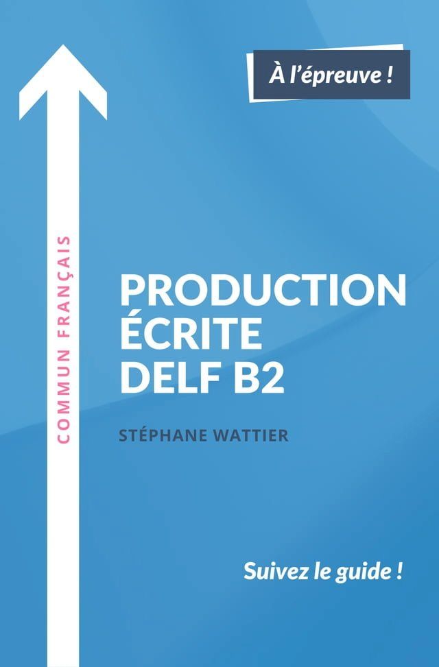  Production écrite DELF B2(Kobo/電子書)