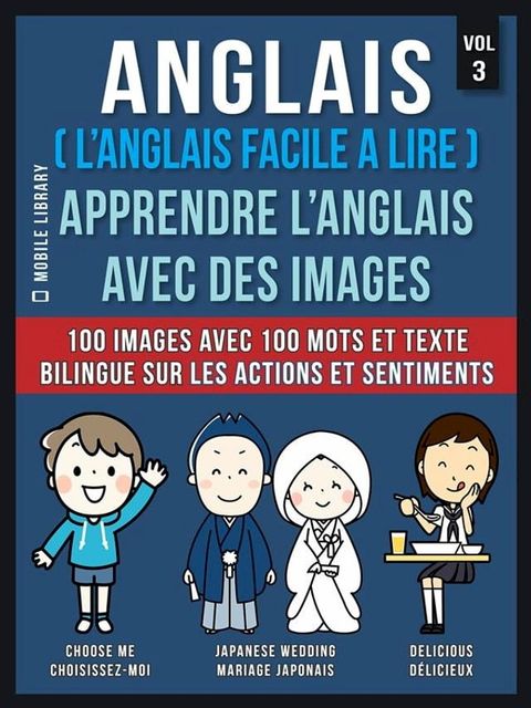 Anglais ( L’Anglais facile a lire ) - Apprendre L’Anglais Avec Des Images (Vol 3)(Kobo/電子書)