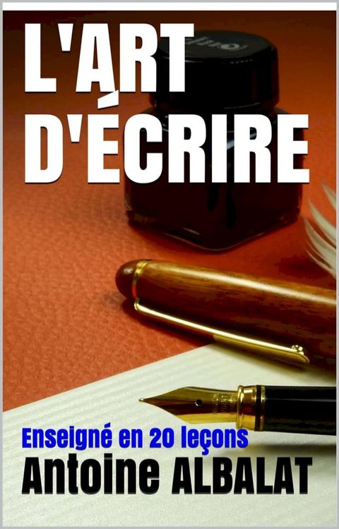 L'ART D'&Eacute;CRIRE(Kobo/電子書)