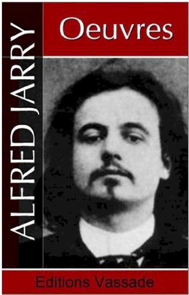  Oeuvres de Alfred Jarry(Kobo/電子書)